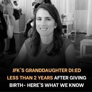 JFK’s Granddaughter Died Less Than Two Years After Giving Birth — Here’s What We Know