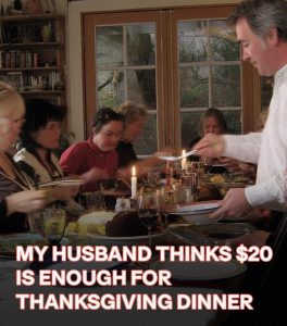 My Husband Threw $20 in My Face and Demanded a Thanksgiving Feast — He Didn’t See My Revenge Coming